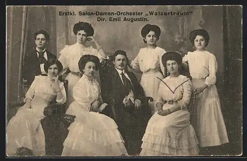 AK Erstkl. Salon-Damen-Orchester Walzertraum, Dir. Emil Augustin