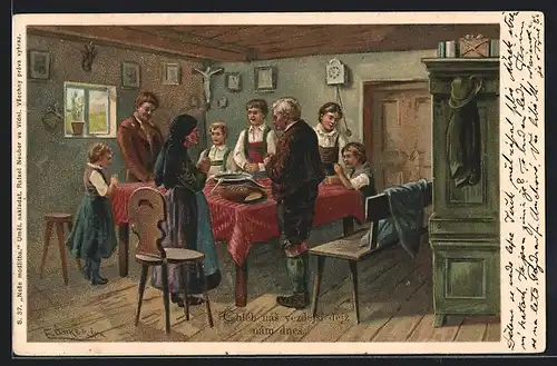 Künstler-AK E. Döcker: Gib uns heute..., Familie betet am Esstisch