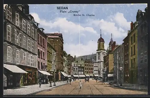 AK Sedan, Platz Crussy, und Saint-Charles-Kirche