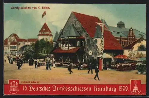 AK Hamburg, 16. Deutsches Bundesschiessen 1909, Gasthaus Wurstglöckchen von C. Böhle