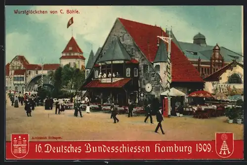 AK Hamburg, 16. Deutsches Bundesschiessen 1909, Gasthaus Wurstglöckchen von C. Böhle