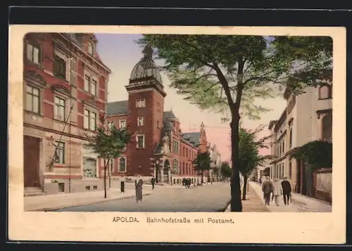 AK Apolda, Bahnhofstrasse mit Postamt