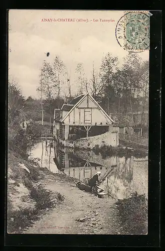 AK Ainay-le-Chateau, Les Tanneries