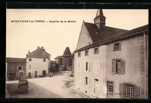 AK Montaiguet-en-Forez, Quartier de la Mairie