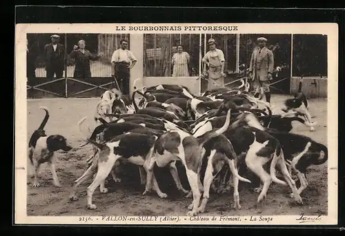 AK Vallon-en-Sully, Château de Frémont, La Soupe