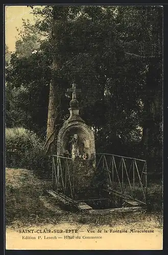 AK Saint-Clair-sur-Epte, Vue de la Fontaine Miraculeuse