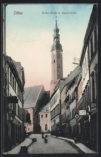 AK Zittau, Brüder-Strasse mit Kloster-Kirche