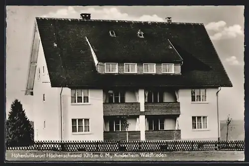 AK Höchenschwand /Schwarzw., Kinderheim Waldfrieden