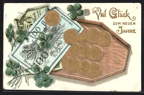 Präge-AK Geldscheine- und Münzen mit Kleeblättern, Neujahrsgruss