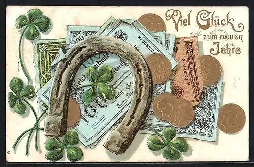 AK Hufeisen mit Kleeblättern, Scheinen und Münzen, Neujahrsgruss