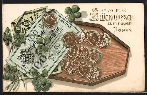 Präge-AK Geldscheine- und Münzen mit Kleeblättern, Neujahrsgruss