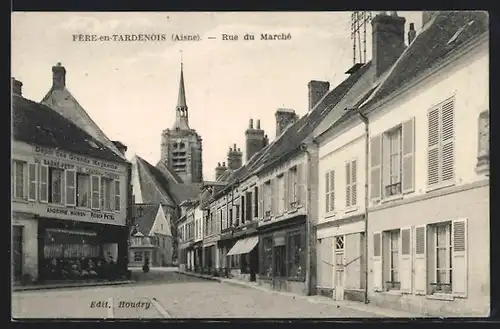 AK Fère-en-Tardenois, Rue du Marché