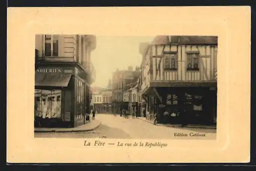 AK La Fère, La rue de la Republique