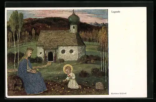 Künstler-AK Matthäus Schiestl: Legende, Maria mit Jesuskind vor einer Kirche