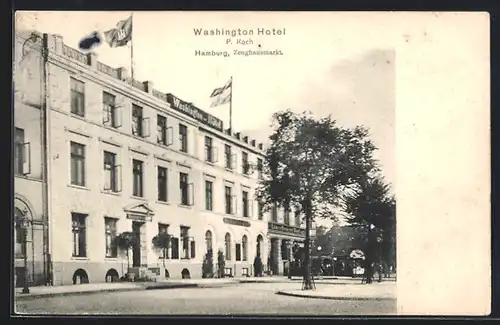 AK Hamburg-Neustadt, Washington Hotel von P. Koch am Zeughausmarkt