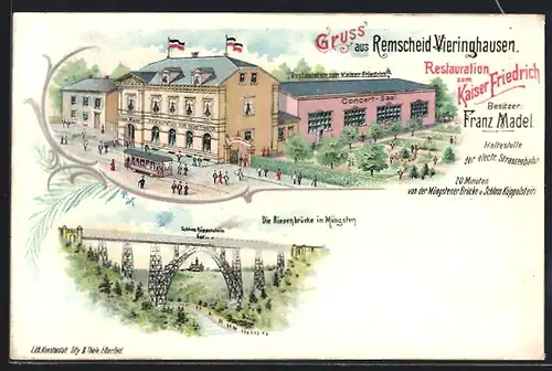 Lithographie Remscheid-Vieringhausen, Restaurant zum Kaiser Friedrich, Riesenbrücke in Müngsten