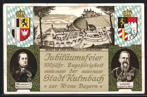 Lithographie Kulmbach, Jubiläumsfeier 100 jähr. Zugehörigkeit zur Krone Bayern 1910, Festpostkarte, Luitpold
