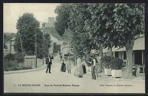 AK La Roche-Guyon, Rue du Pont et Maison Rouge