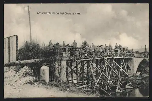 AK Sivry a. d. Maas, Soldaten auf der Kronprinzenbrücke