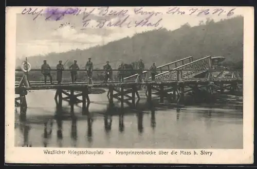 AK Sivry, Kronprinzenbrücke über die Maas