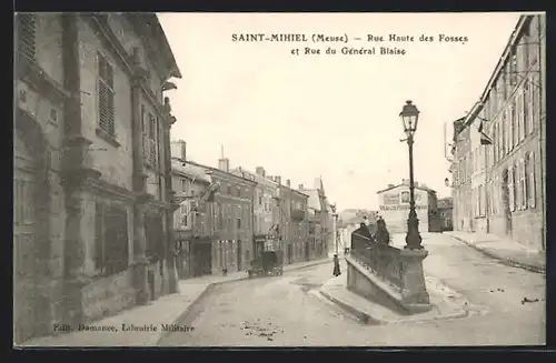 AK Saint-Mihiel, Rue Haute des Fosses et Rue du General Blaise