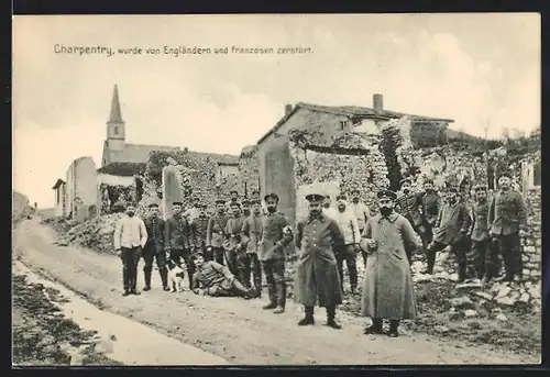 AK Charpentry, Partie aus der von den Engländern und Franzosen zerstörten Ortschaft