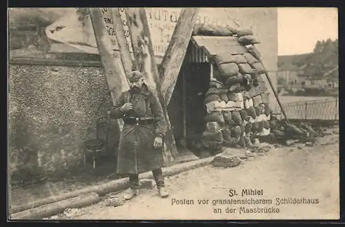 AK St. Mihiel, Posten vor granatensicherem Schilderhaus an der Maasbrücke