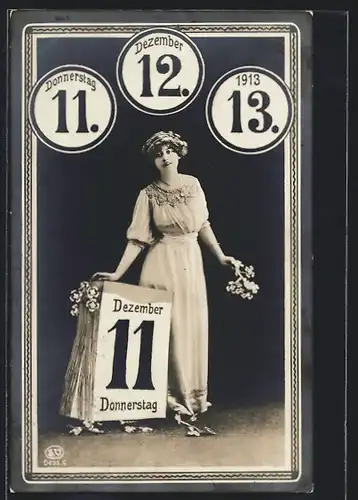 AK Donnerstag, 11. Dezember 1913, 11.12.13, Junge Frau steht neben Abreisskalender mit Datum dess 11. Dezembers