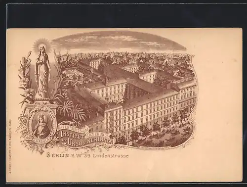 Lithographie Berlin-Kreuzberg, Unterrichts-und Erziehungs-Institut der Ursulinerinnen in der Lindenstrasse