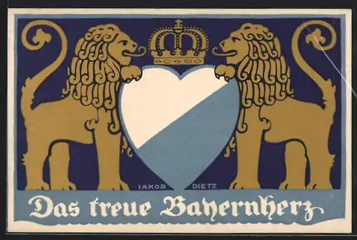 Künstler-AK sign. Jakob Dietz: Das treue Bayernherz, Löwen aus dem Wappen von Bayern