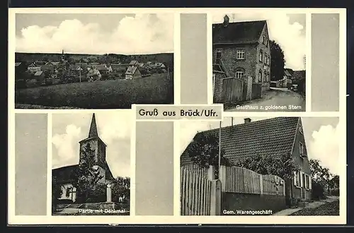 AK Brück /Ufr., Gasthaus z. goldenen Stern, Gem. Warengeschäft, Partie mit Denkmal