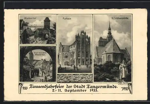 AK Tangermünde, Tausendjahrfeier 1933, Kaiser Karl IV., Wassertir, Rathaus, St. Stephanskirche