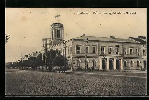 AK Suwalki, Rathaus und Verwaltungsgebäude