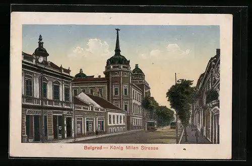 AK Belgrad, König Milan Strasse, Strassenbahn