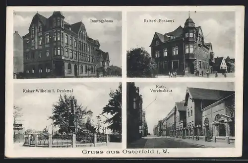 AK Osterfeld i. W., Innungshaus, Kaiserl. Postamt, Kaiser Wilhelm I. Denkmal