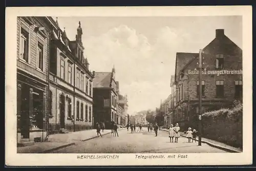 AK Wermelskirchen, Gasthaus evangel. Vereinshaus und Post auf der Telegrafenstrasse