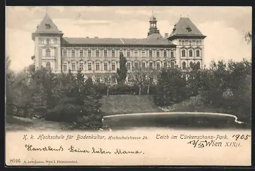 AK Wien, K. k. Hochschule für Bodenkultur, Hochschulstrasse 24, Teich im Türkenschanz-Park