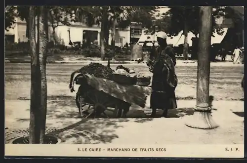 AK Le Caire, Marchand de Fruit Secs, arabischer Händler