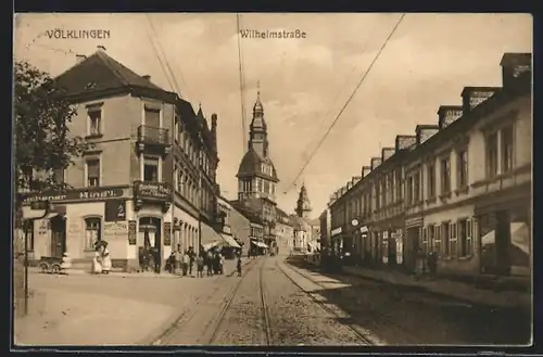 AK Völklingen, Wilhlemstrasse mit Gasthaus Münchner Kind`l