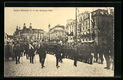 AK Schweizbesuch des Kaisers 1912, Strassenparade