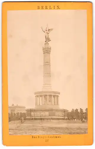 Fotografie unbekannter Fotograf, Ansicht Berlin, das Siegesdenkmal / Siegessäule auf dem Königsplatz, Gold Else