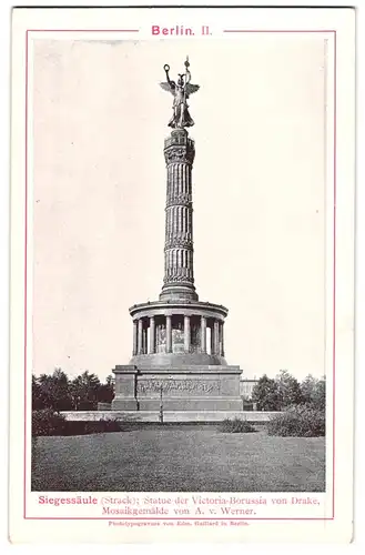 Fotografie / Lichtdruck Edm. Gaillard, Berlin, Ansicht Berlin, die Siegessäule / Goldesel auf dem Königsplatz