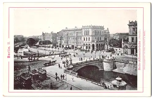 Fotografie / Lichtdruck Edm. Gaillard, Berlin, Ansicht Berlin, Blick auf die Belle-Alliancebrücke