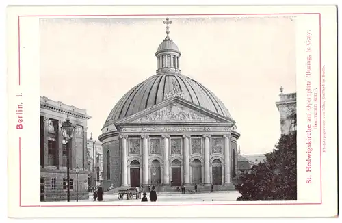 Fotografie / Lichtdruck Edm. Gaillard, Berlin, Ansicht Berlin, die Hedwigskirche am Opernplatz