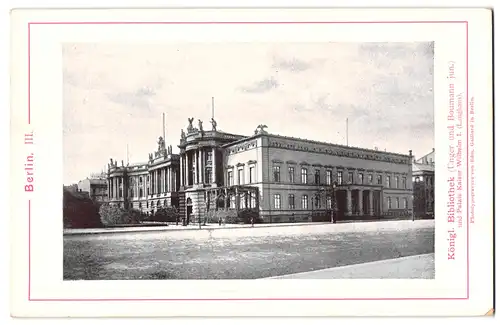 Fotografie / Lichtdruck Edm. Gaillard, Berlin, Ansicht Berlin, Königl. Bibliothek und Palais Kaiser Wilhelm I.