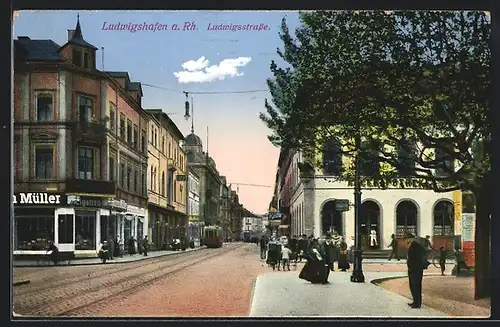 AK Ludwigshafen a. Rhein, Blick in die Ludwigsstrasse
