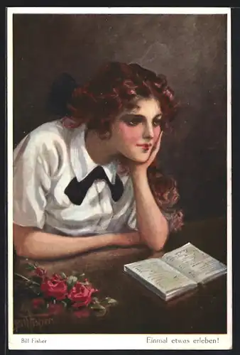Künstler-AK Bill Fisher: Mädchen sitzt träumend vor seiner Lektüre, Einmal etwas erleben!