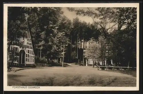 AK Dobrock, Forsthaus Dobrock
