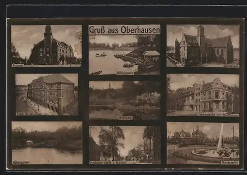 AK Oberhausen, Postamt, Gymnasium, Kaisergarten