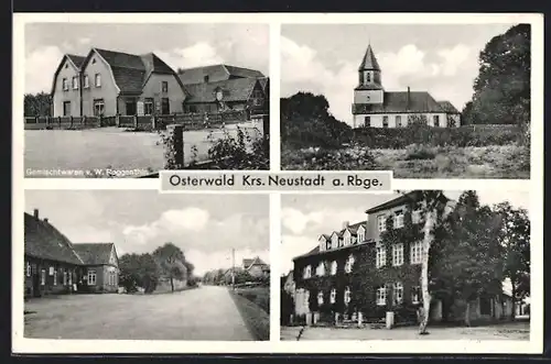 AK Osterwald /Krs. Neustadt a. Rbge., Gemischwarengeschäft v. W. Roggenthin, Kirche, Strassenpartie